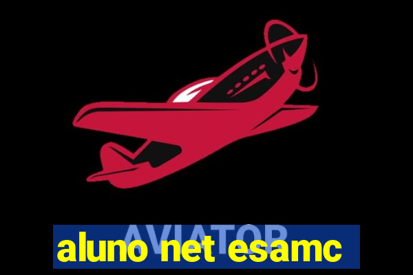 aluno net esamc